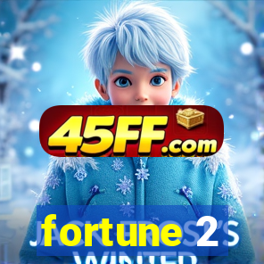 fortune 2